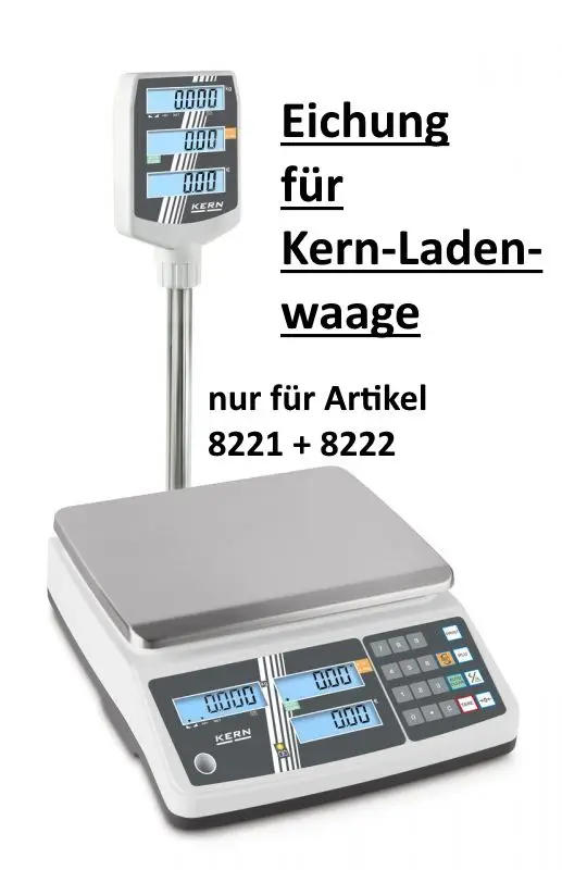 Sofort Bestellen Eichung für Kern-Ladenwaage