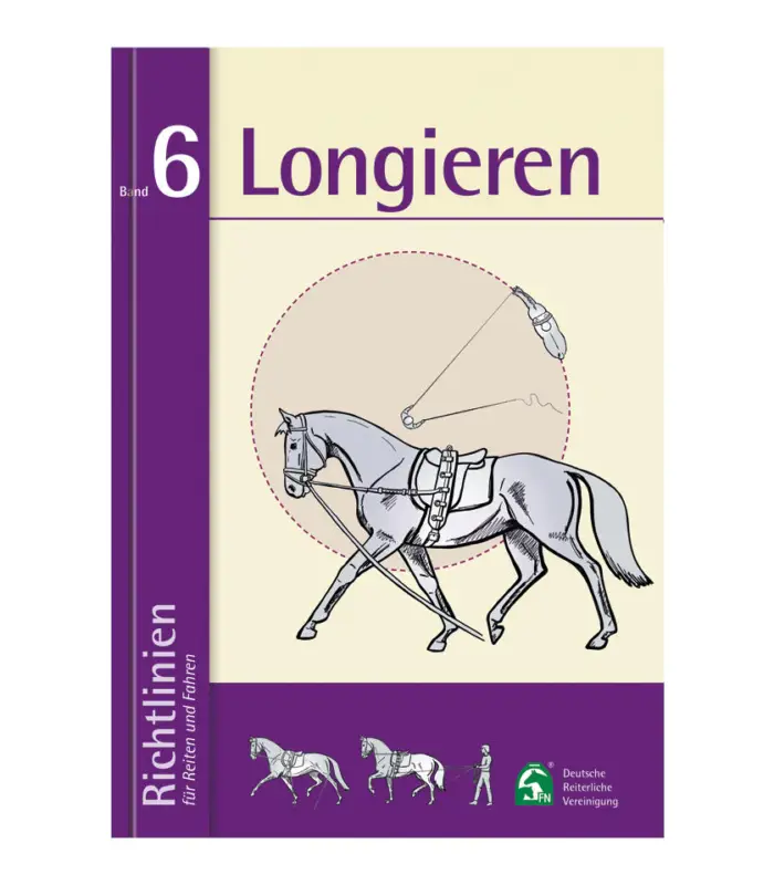 Garantierte Lieferung Band 6: Longieren